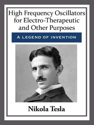 cover image of High Frequency Oscillators for Electro-Therapeutic and Other Purposes